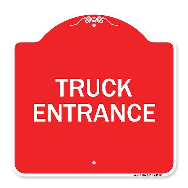 Designer Series Driveway Truck Entrance, Red & White Aluminum Sign, 18" x 18", RW-1818-24122